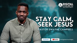 Overcoming Life’s Storms with Jesus | Pr. Dwayne Campbell