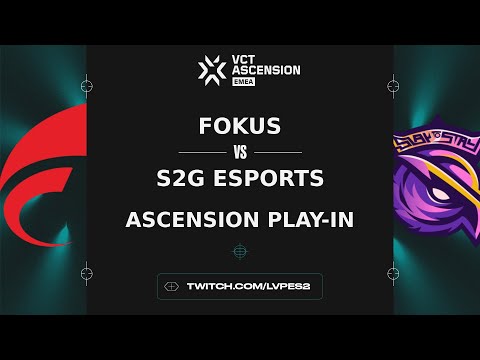 FOKUS VS S2G ESPORTS - MAPA 3 FINAL - ASCENSION PLAY-IN - 2023 - VALORANT