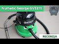 Numatic GVE370 George - recenzja odkurzacza piorącego
