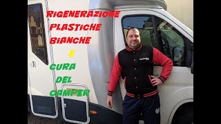 Cura del camper e rigenerazione delle plastiche bianche