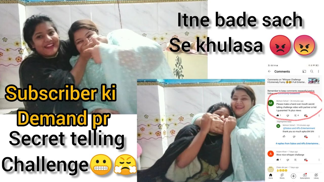 Secret Telling Challenge l Aaj Sach Pata Chala l 😠🤬 l Requested Video