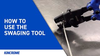 How to use the Swaging Tool | KINCROME Tool Tip