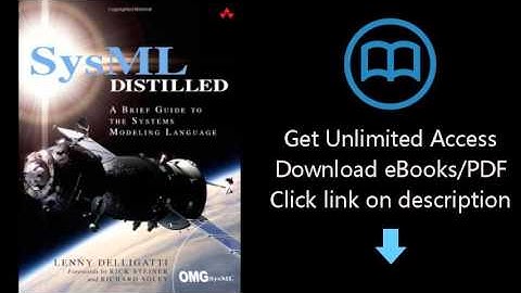 SysML Distilled: A Brief Guide to the Systems Modeling Language