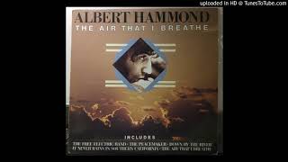 Albert Hammond ‎– The Air That I Breathe