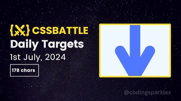 CSS Battle Daily Targets | 1st July, 2024 | Solution