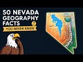50 Nevada Geography Facts You Never Knew