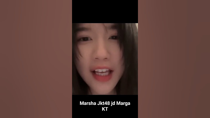 Marsha Jkt48 Jadi Marga KT gara2 REKT Balik ke Proscene