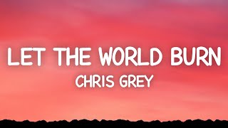 Chris Grey - LET THE WORLD BURN (Lyrics) Resimi