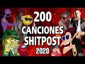 200 Mejores Canciones SHITPOST Del 2020