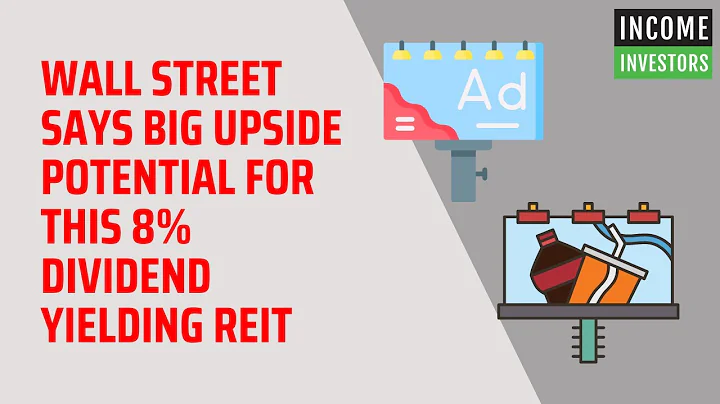 Wall Street Says Big Upside Potential for This 8% Dividend Yielding REIT
