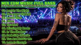 Mix Dj  Alan Walker  X Echonova  Electronic  Top Remix  Bass 2026 edm chill remix