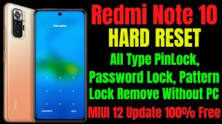 Redmi Note 10 Hard Reset ll All Type Pin, Password, Pattern Lock Remove Without PC 100% Free