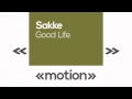 Sakke Its A Good Life Original mp3