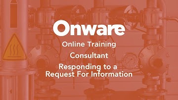 Consultants - Responding to a Request for Information (RFI) using Onware