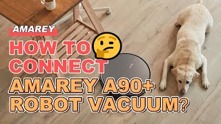 How to connect Amarey A90+ robotic vacuum? screenshot 5