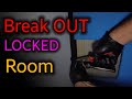 Force open a door from INSIDE. No lock pick(Save $100)