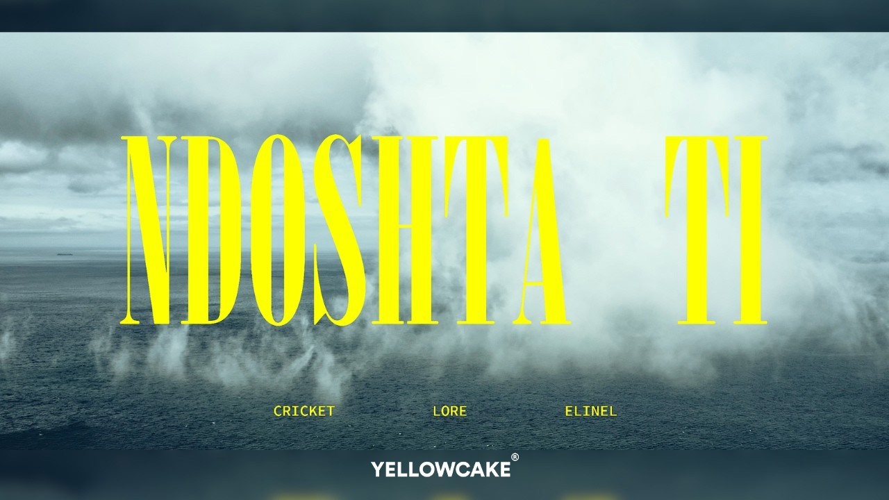 Cricket x Lore x Elinel - Ndoshta ti (Official Music Video)