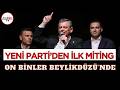 YENİ Parti'nin mitingine on binler akın etti: Özgür Özel'den kritik açıklamalar