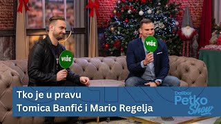 Tko Je U Pravu Tomica Banfić I Mario Regelja Ljubavnici Dalibor Petko Show Cmc Tv