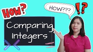 How to Compare Integers - Grade 6 and 7 Math