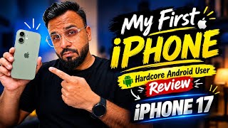 My First iPhone 🔥 | Using Android for the Last 16 Years 😱 | iPhone 17