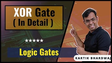 XOR Gates | Exploring Logic Gates in Digital Electronics