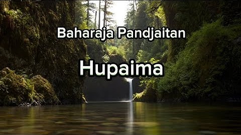 Baharaja Pandjaitan - Hupaima (Video Lirik)