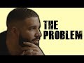 The PROBLEM With Drake