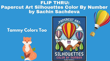 FLIP THRU: Papercut Art Silhouettes Color By Number by Sachin Sachdeva