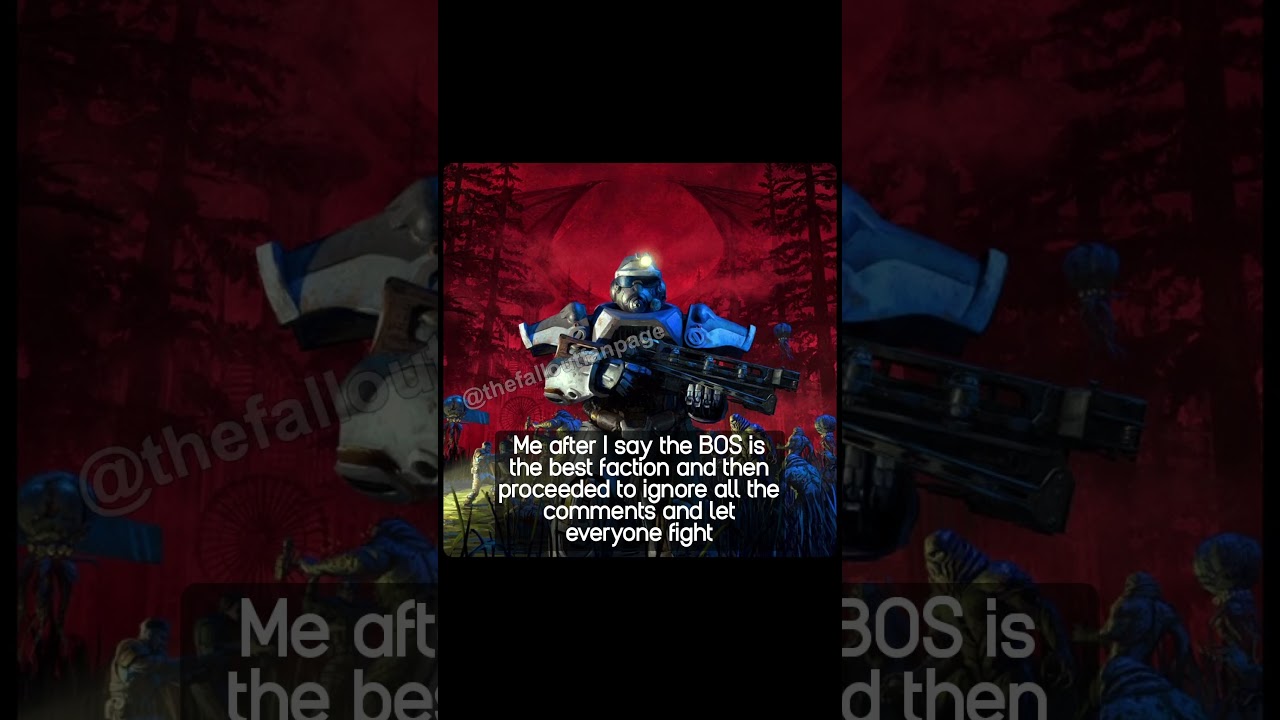 BOS IS THE BEST FACTION MEME