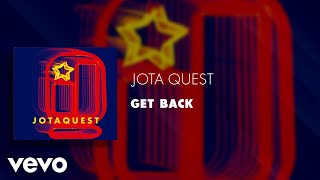 Watch Jota Quest Get Back video