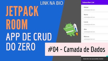 Criando a Camada de Dados - CRUD no Android com Room: CRIANDO UM APP DO ZERO