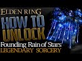 Elden Ring: Where to get Founding Rain of Stars (Legendary Sorcery)