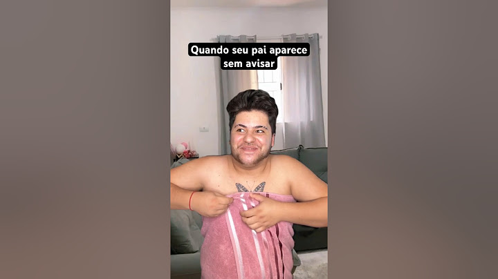 QUANDO SEU PAI APARECE SEM AVISAR