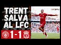 Trent salva al lfc manchester cityvsliverpool empate a 11 en carrera por la premier