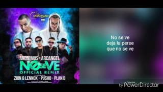 Anonimus Ft Arcangel x Pusho x Plan B x Zion Y Lennox - No Se Ve (Remix) (Letra/Lyrics) 2016