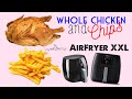 Whole Chicken and Chips Philips AirFryer XXL Avance Collection HD965191 - MY FIRST TIME AIR FRYING