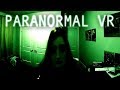 Paranormal VR 360 HORROR