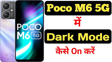 How to enable dark mode in Poco M6 5G || Poco M6 5G me dark mode kaise on kare ||