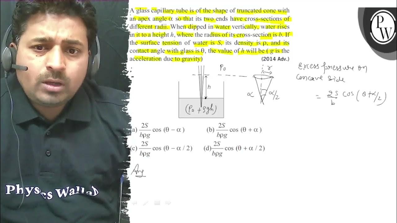 A glass capillary tube is of the shape of truncated cone with an ap