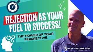 Famous Rejection: Your Secret Weapon for Success | HowToBecomeMore Wealth