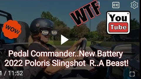 Pedal Commander  and upgraded battery-2022 Polaris Slingshot R auto drive - SHE