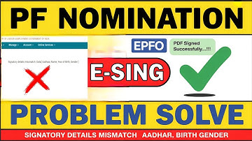 PF E Nomination Error Signatory Details Mismatch | PF E Nomination Problems