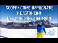 4 Bastoncino - Come impugnare i bastoncini