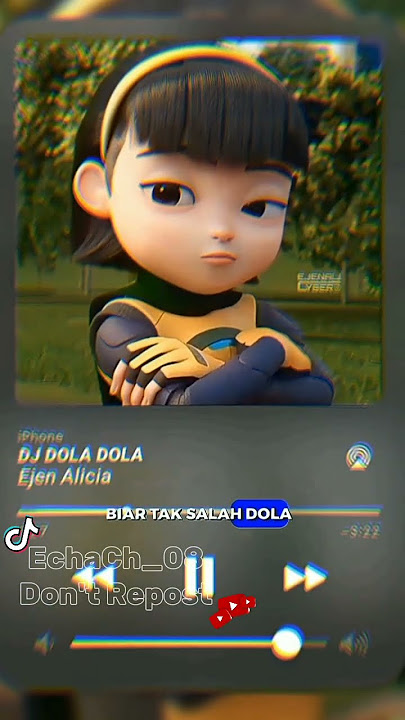 DJ Dola-Dola [Ejen Alicia] || ib :@echaCh_01 || #fypシ゚ #ejenali #ejenalicia #ejenalimusim3 #dj