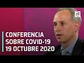 Conferencia Covid-19 en México - 19 octubre 2020