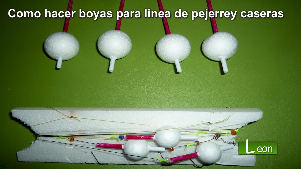 Como hacer boyas para linea de pejerrey caseras. videos de Leon