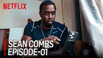 Sean Combs: The Reckoning | Official Breakdown - Episode 01