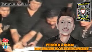 Pemakaman RM. Imam Koesoepangat (Dokumenter Part 1)