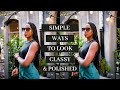 How To Look Sophisticated , Classy and Elegant 101| The Look Bougie On A Budget Cheat Sheet